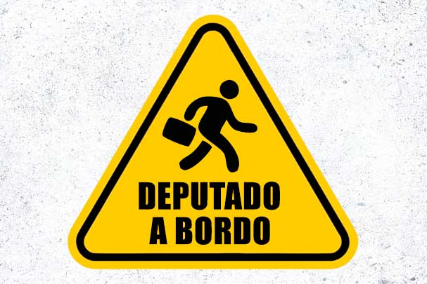 CUIDADO! DEPUTADO A BORDO